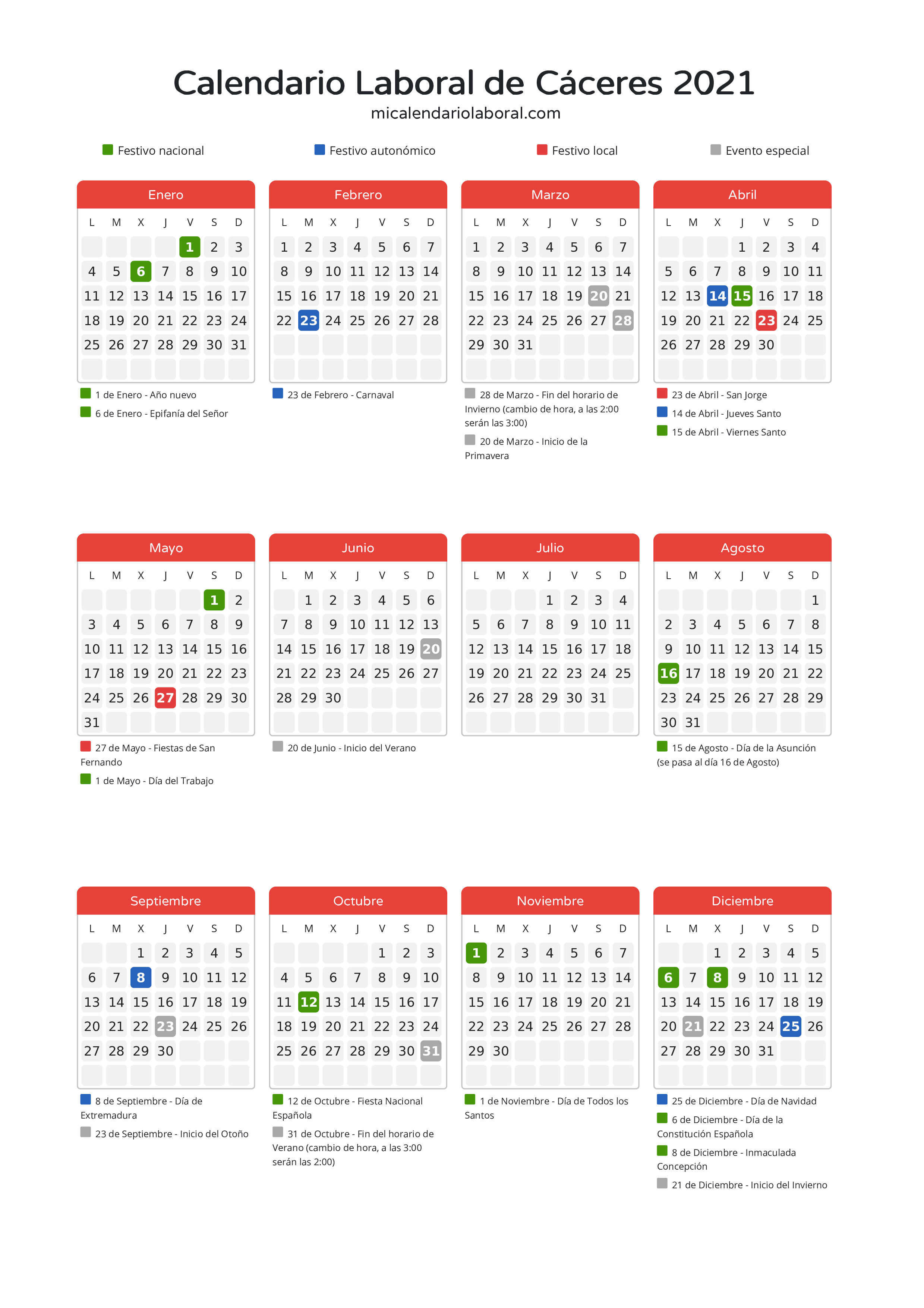 Calendario Laboral de Cáceres 2021 - Días festivos - Descubre todos los festivos, días no laborables y días inhábiles en el calendario de Cáceres propuestos por Junta de Extremadura. Organiza tus vacaciones y puentes en 2021.