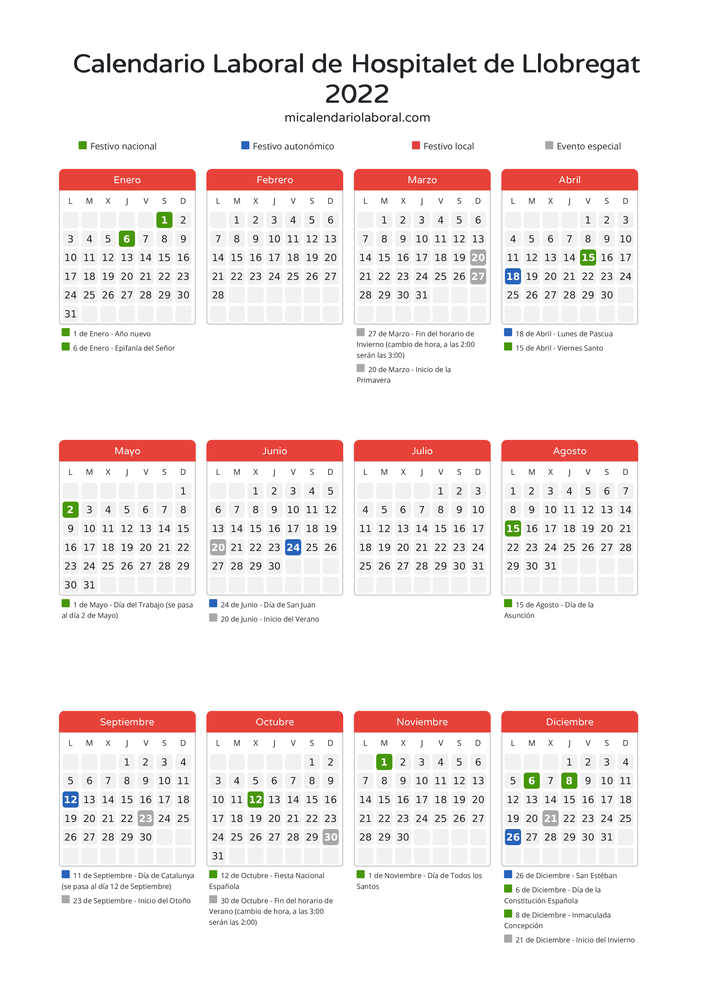 Calendario Laboral de Hospitalet de Llobregat 2022 - Días festivos - Descubre todos los festivos, días no laborables y días inhábiles en el calendario de Hospitalet de Llobregat propuestos por Generalitat de Catalunya. Organiza tus vacaciones y puentes en 2022.