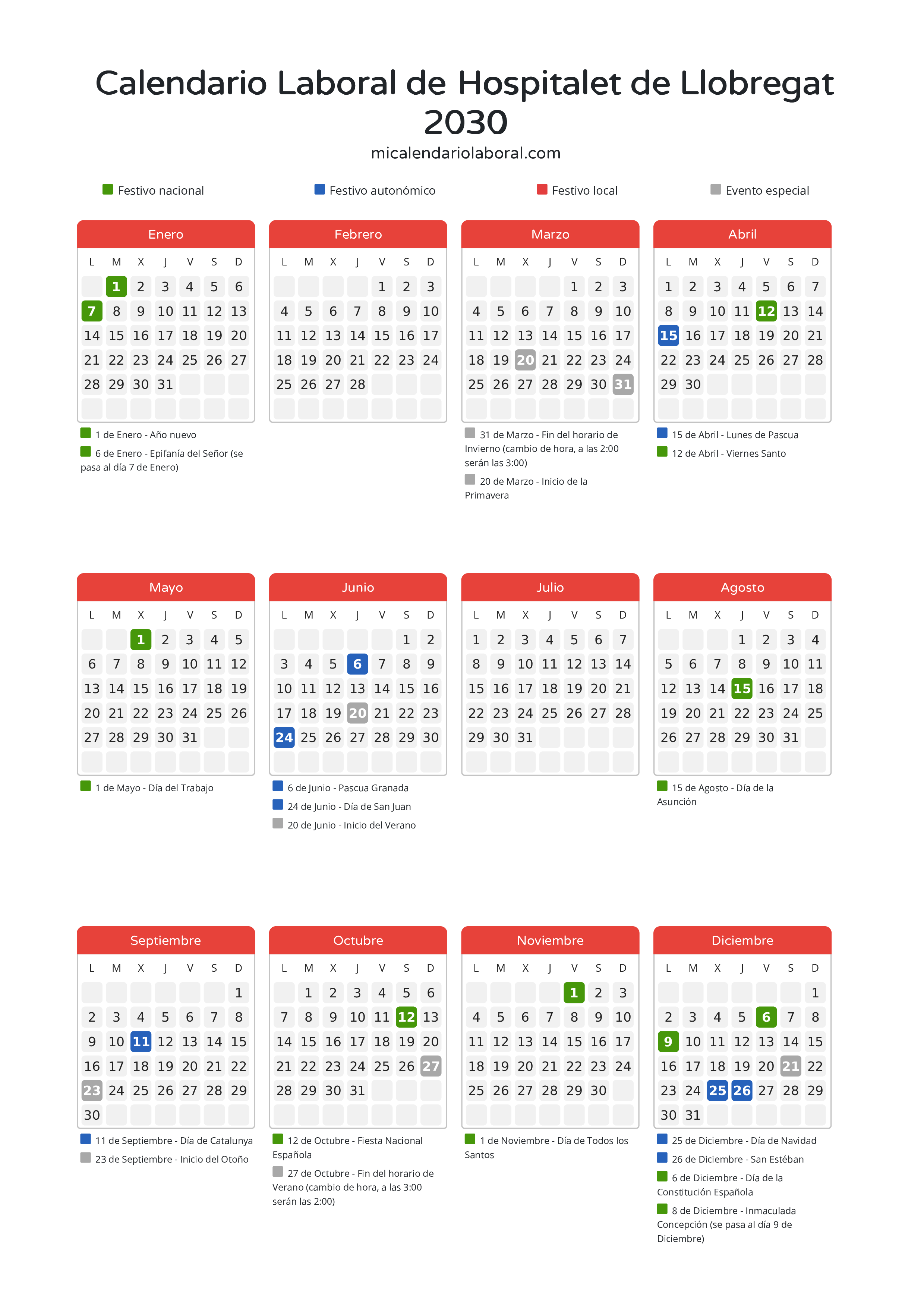 Calendario Laboral de Hospitalet de Llobregat 2030 - Días festivos - Todos los festivos y días no laborables del calendario de Hospitalet de Llobregat propuestos por Generalitat de Catalunya. Organiza tus vacaciones y puentes en 2030.