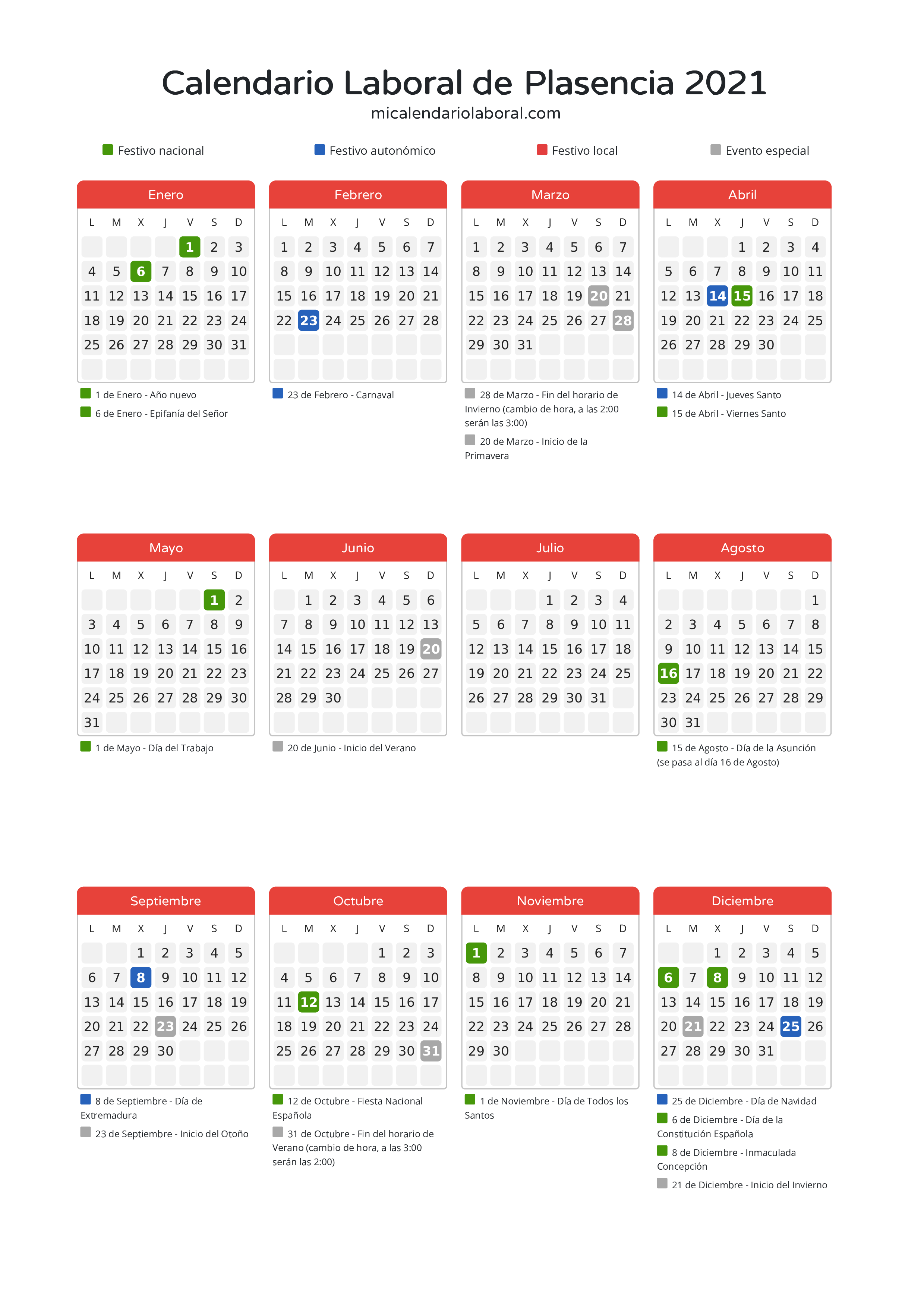 Calendario Laboral de Plasencia 2021 - Días festivos - Descubre todos los festivos, días no laborables y días inhábiles en el calendario de Plasencia propuestos por Junta de Extremadura. Organiza tus vacaciones y puentes en 2021.