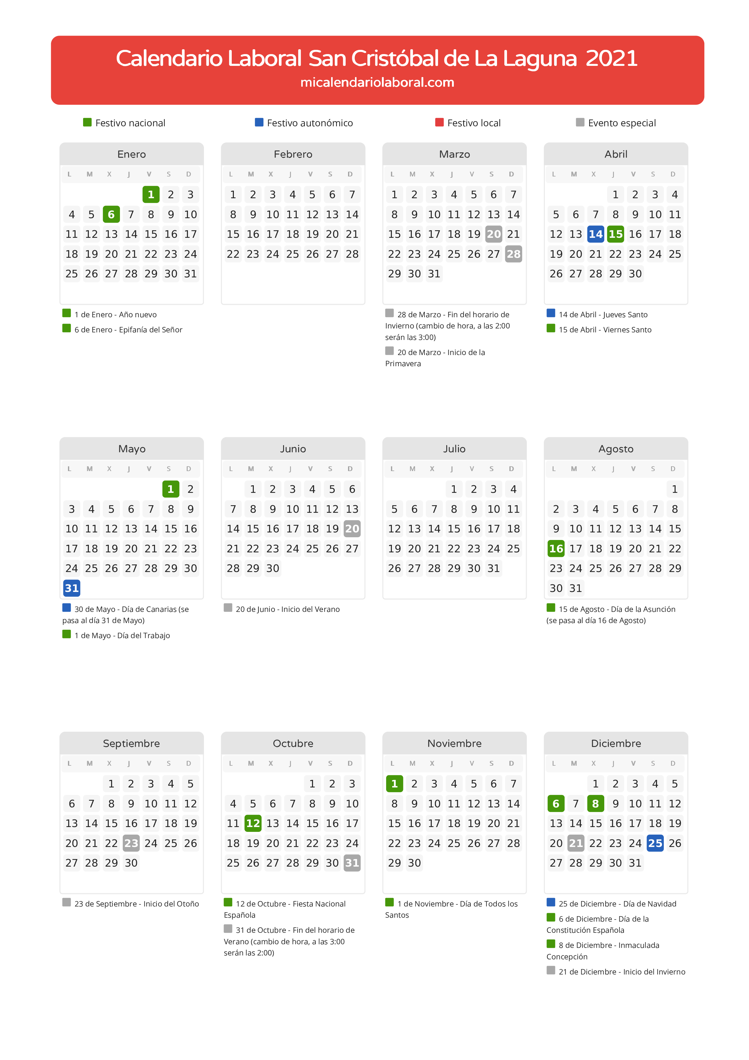Calendario Laboral de San Cristóbal de La Laguna 2021 - Días festivos - Todos los festivos y días no laborables del calendario de San Cristóbal de La Laguna propuestos por Gobierno de Canarias. Organiza tus vacaciones y puentes en 2021.