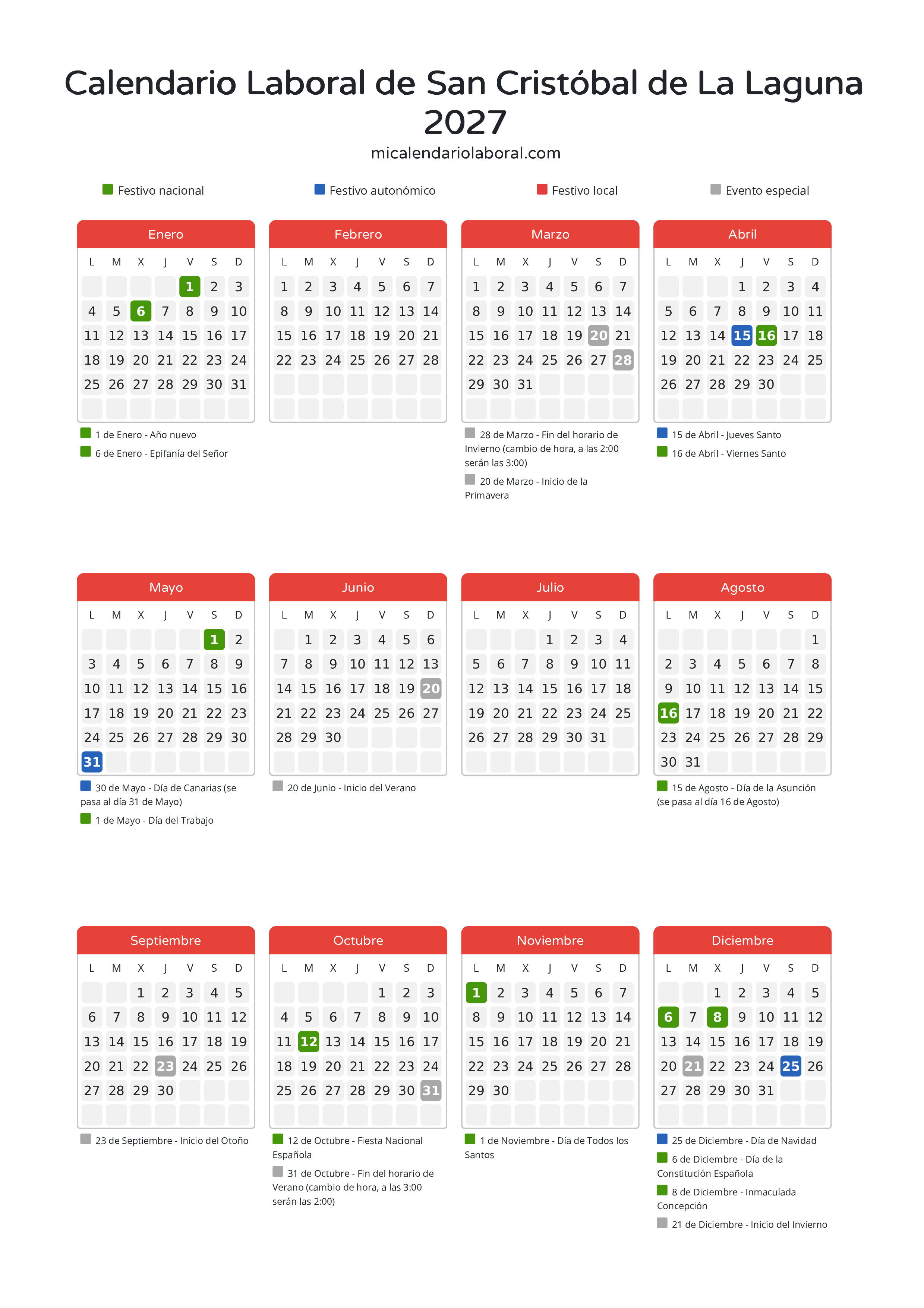 Calendario Laboral de San Cristóbal de La Laguna 2027 - Días festivos - Descubre todos los festivos, días no laborables y días inhábiles en el calendario de San Cristóbal de La Laguna propuestos por Gobierno de Canarias. Organiza tus vacaciones y puentes en 2027.