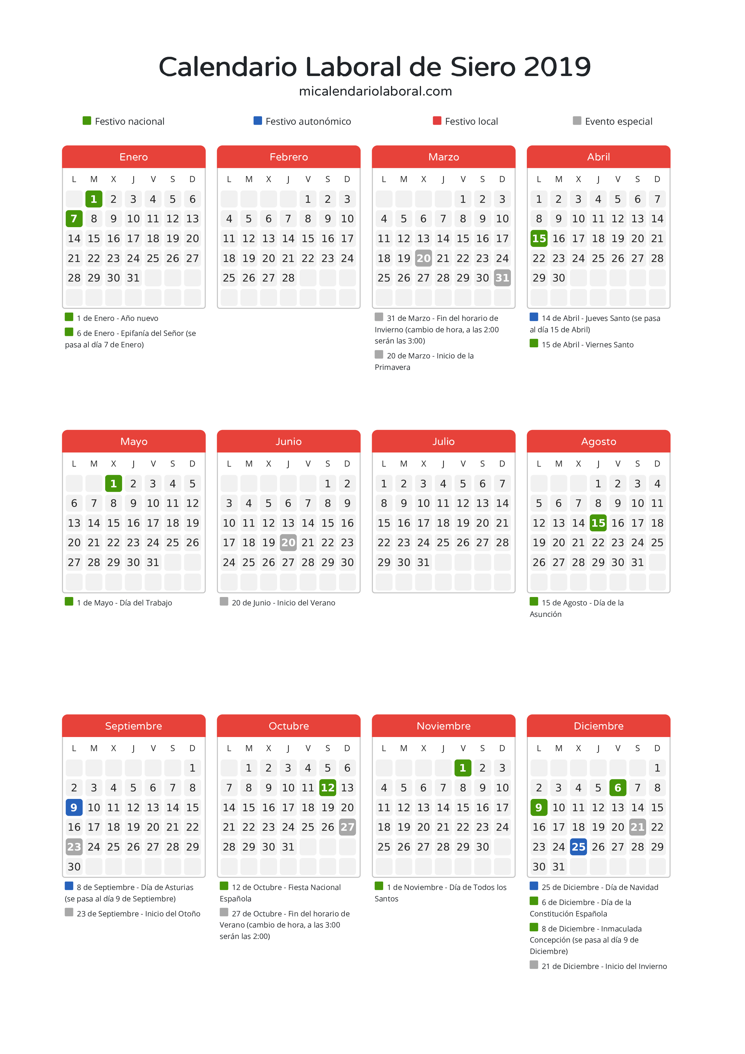 Calendario Laboral de Siero 2019 - Días festivos - Descubre todos los festivos, días no laborables y días inhábiles en el calendario de Siero propuestos por Gobierno del Principado de Asturias. Organiza tus vacaciones y puentes en 2019.