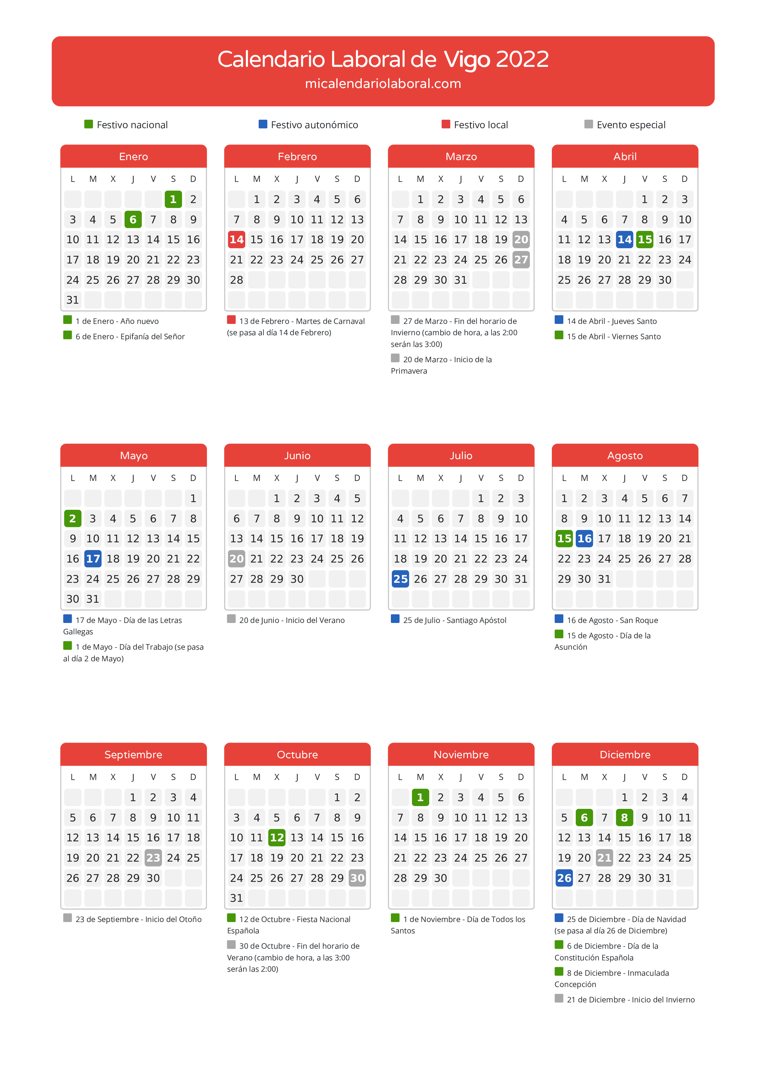 Calendario Laboral de Vigo 2022 - Días festivos - Descubre todos los festivos, días no laborables y días inhábiles en el calendario de Vigo propuestos por Xunta de Galicia. Organiza tus vacaciones y puentes en 2022.