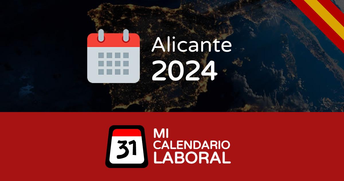 Calendario Laboral y festivos de Alicante 2024